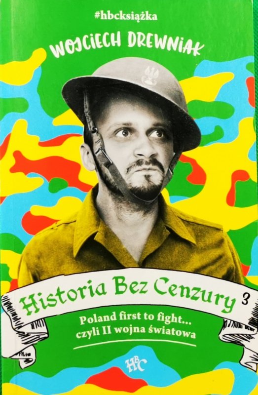 HISTORIA BEZ CENZURY 3 - Wojciech Drewniak