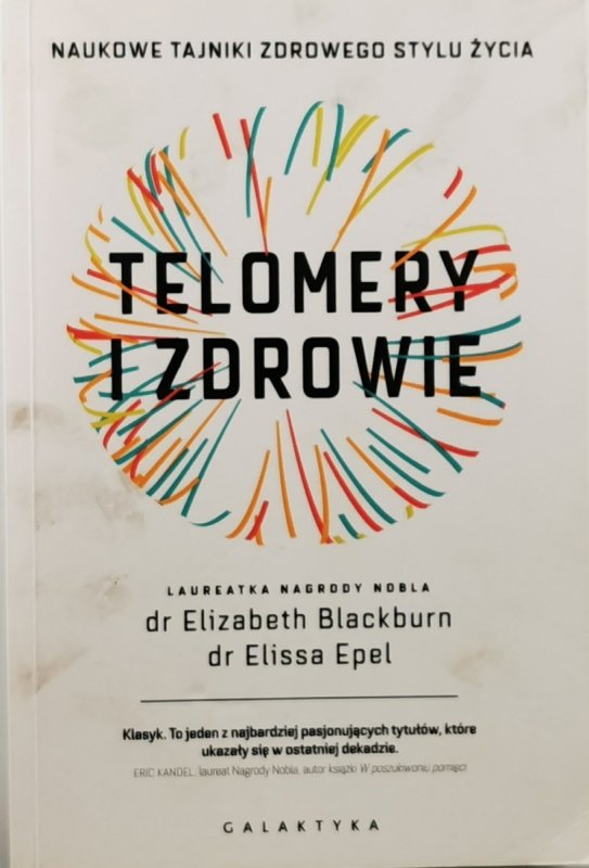 TELOMERY I ZDROWIE - dr Elizabeth Blackburn