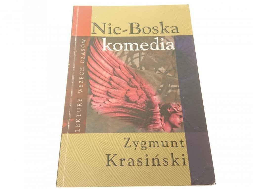 NIE-BOSKA KOMEDIA - Zygmunt Krasiński 2005 - Dramaty, utwory sceniczne