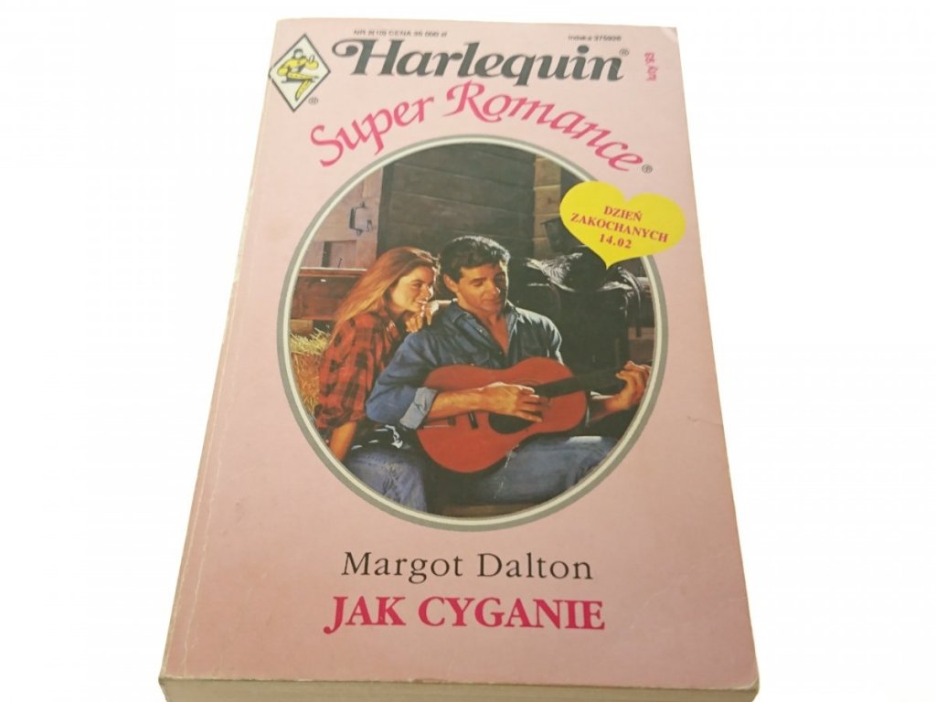 JAK CYGANIE Margot Dalton (1993) Romanse ROMANSE, OBYCZAJOWE
