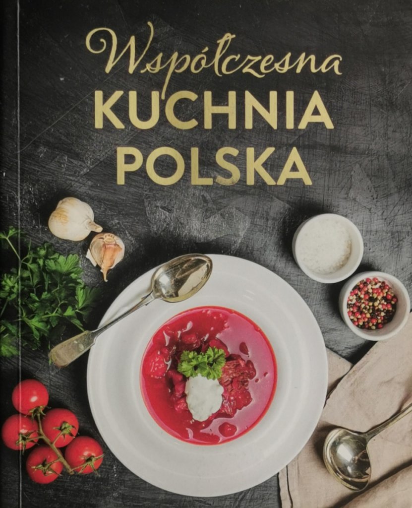 WSPÓŁCZESNA KUCHNIA POLSKA