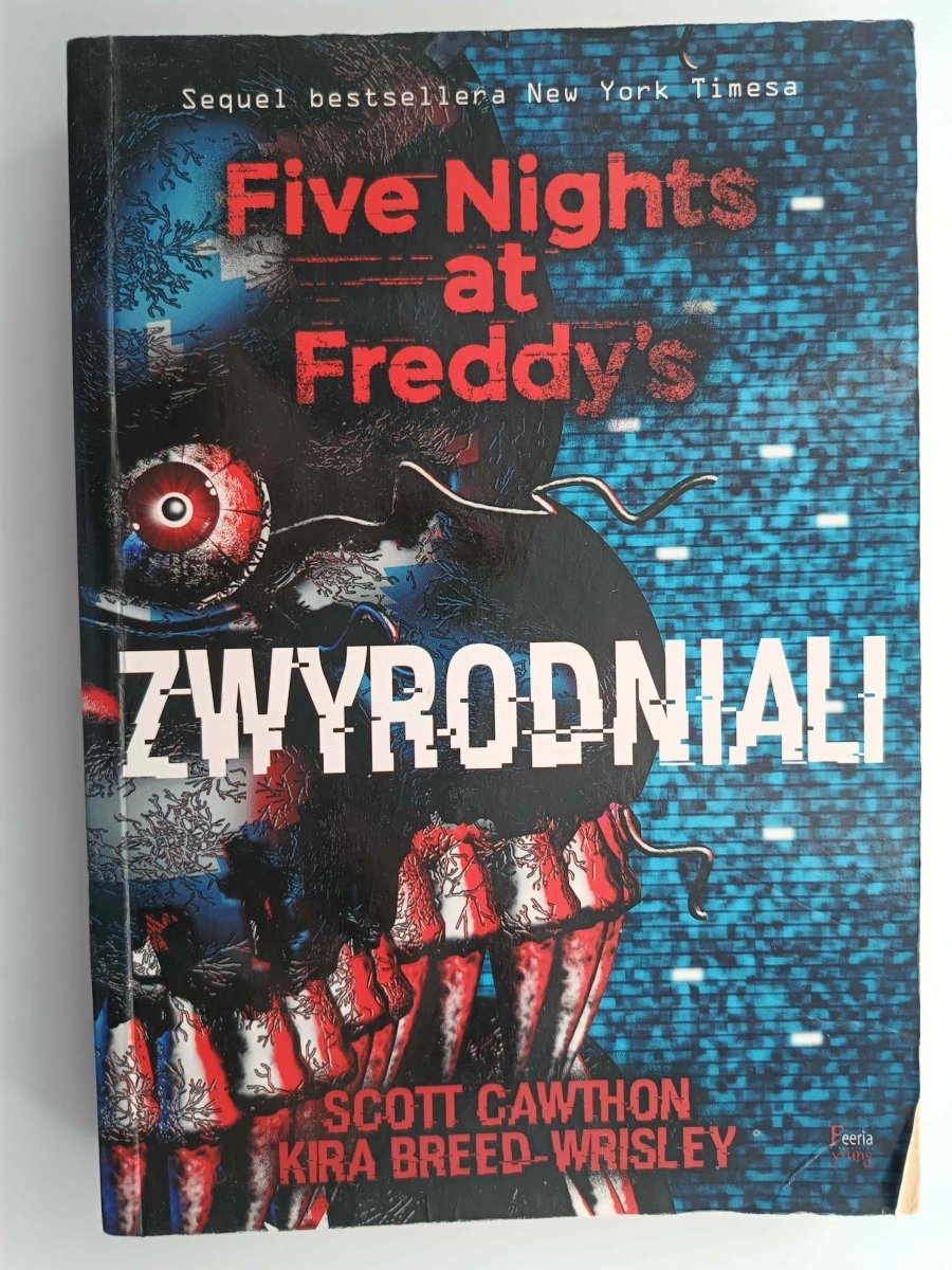 FIVE NIGHTS AT FREDDY'S ZWYRODNIALI - Scott Cawthon - Horror