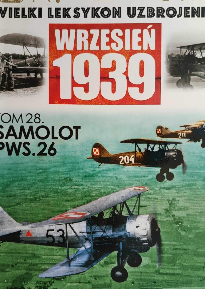 W. L. U TOM 28 – SAMOLOT PWS. 26 - Wojciech Mazur