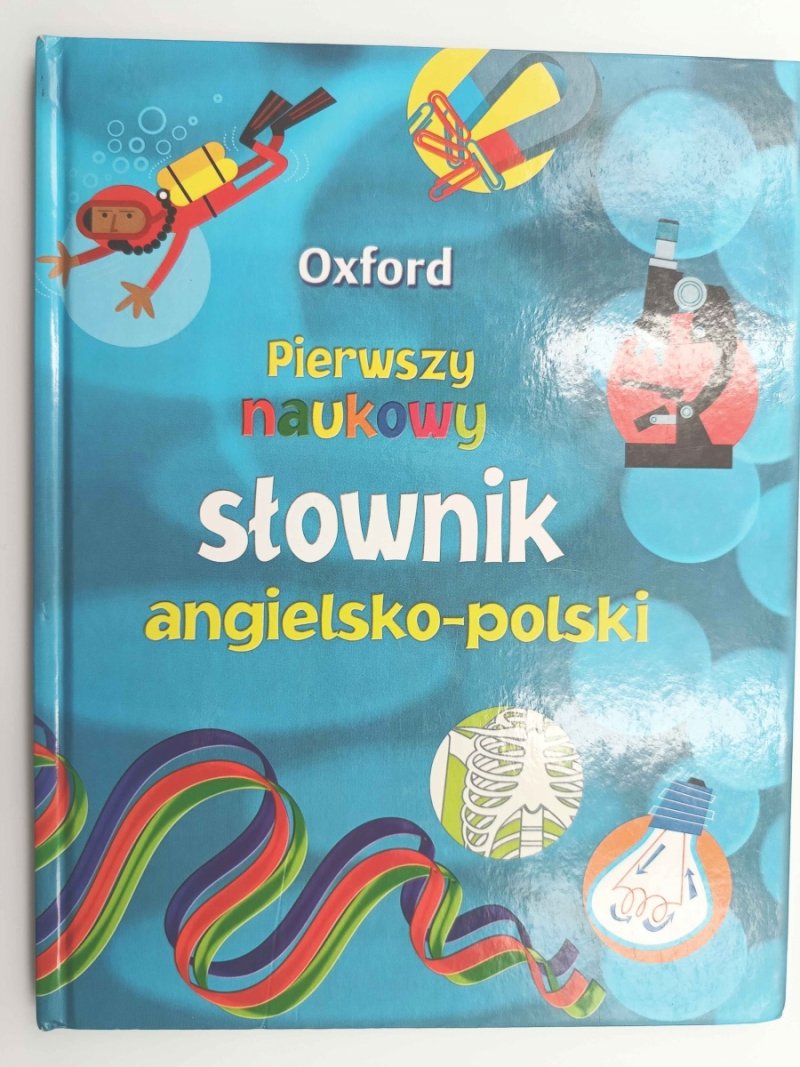 PIERWSZY NAUKOWY SŁOWNIK ANGIELSKO-POLSKI - Graham Peacock
