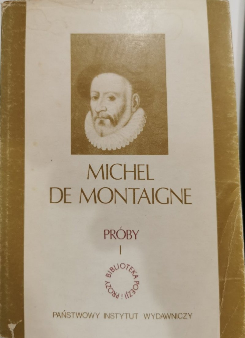 PRÓBY KSIĘGA I - Michel De Montaigne 1985