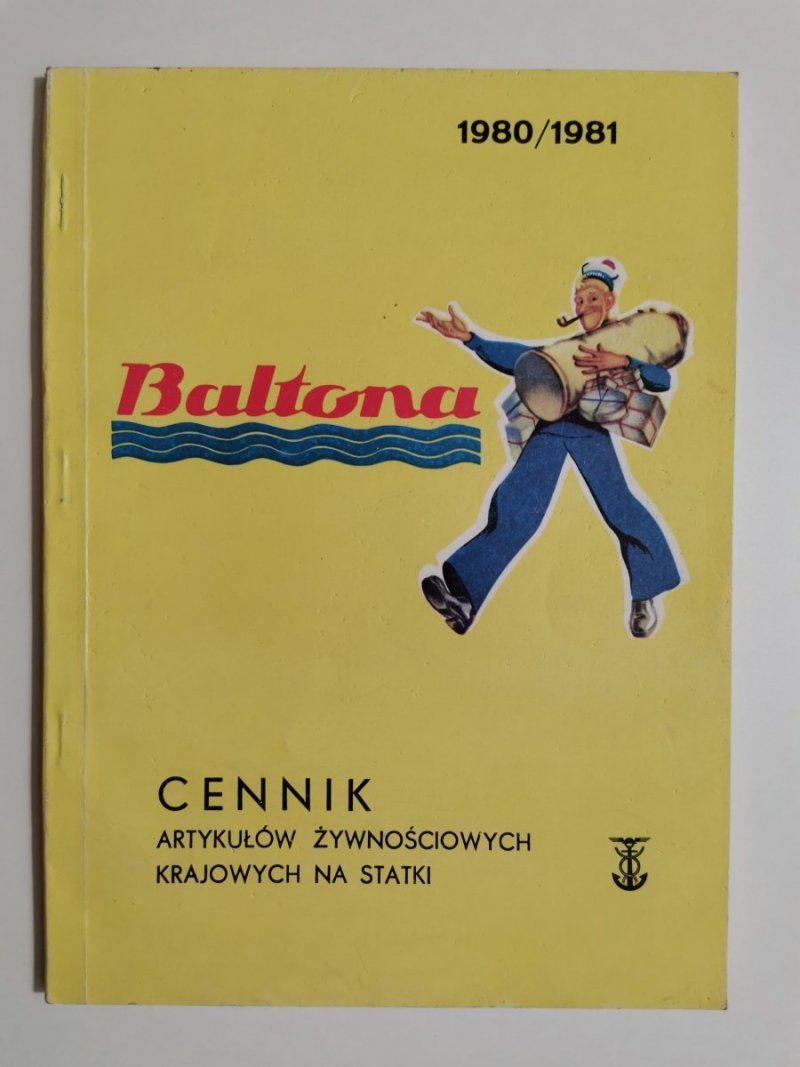 BALTONA CENNIK ARTYKUŁÓW ŻYWNOŚCIOWYCH KRAJOWYCH NA STATKI 1980/1981 