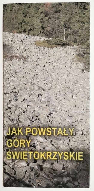 JAK POWSTAŁY GÓRY ŚWIĘTOKRZYSKIE 2008