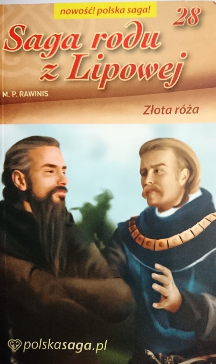SAGA RODU Z LIPOWEJ TOM 28 ZŁOTA RÓŻA 2010