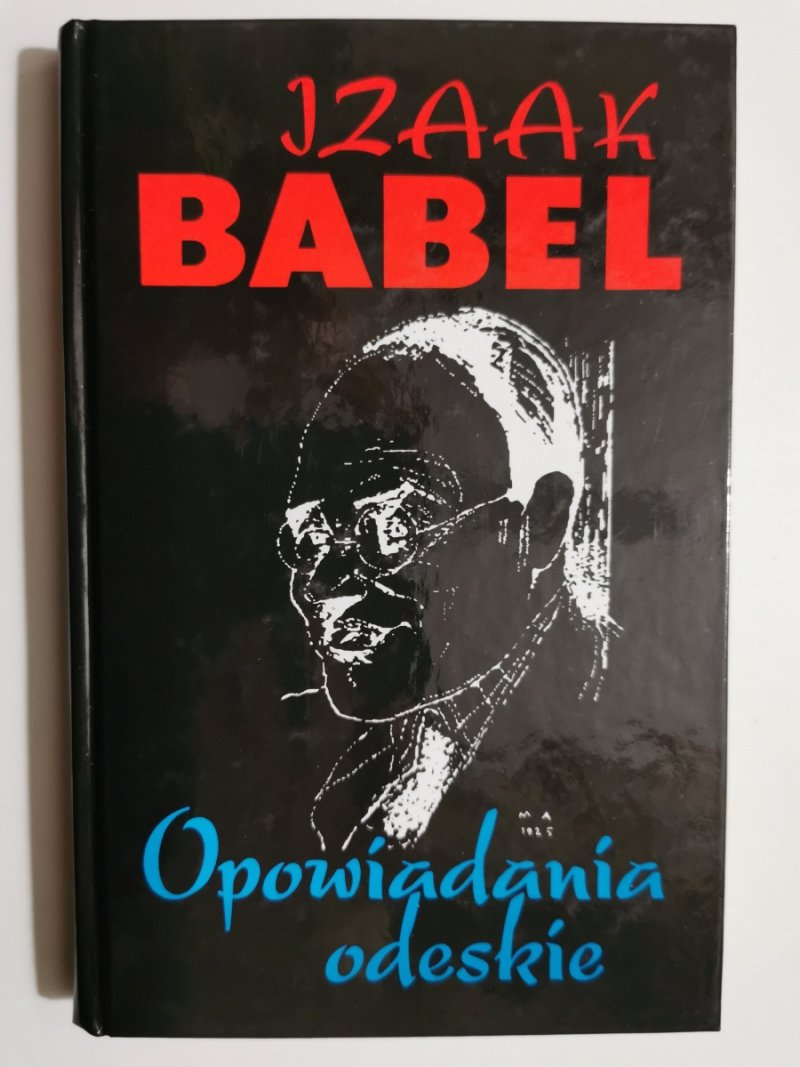 OPOWIADANIA ODESKIE - Izaak Babel