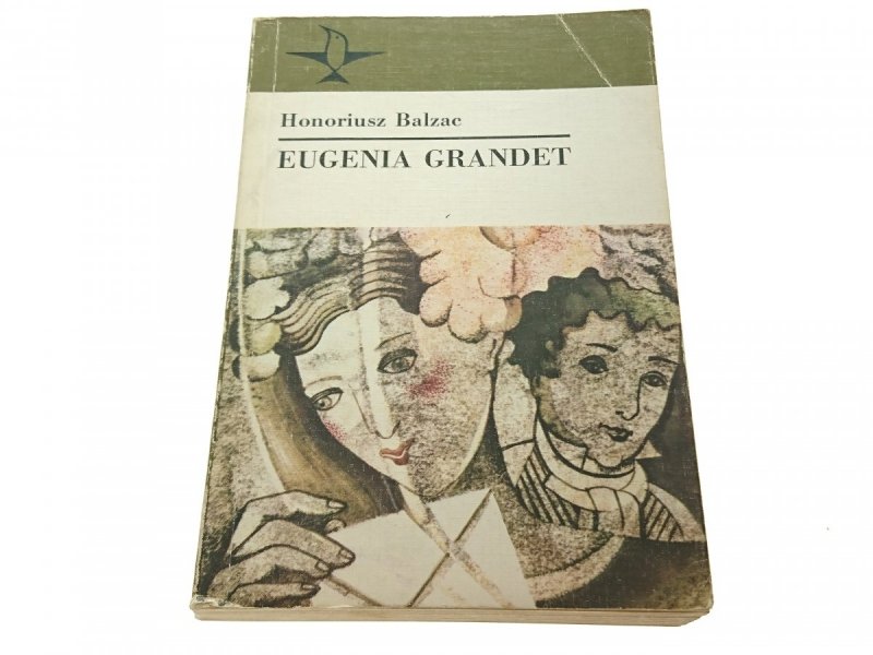 EUGENIA GRANDET - Honoriusz Balzac 1987