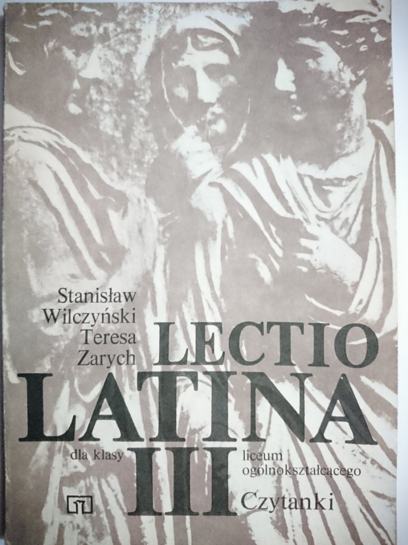 LECTIO LATINA DLA KLASY III CZYTANKI - Wilczyński 