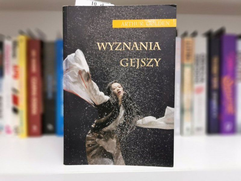 WYZNANIA GEJSZY - Arthur Golden