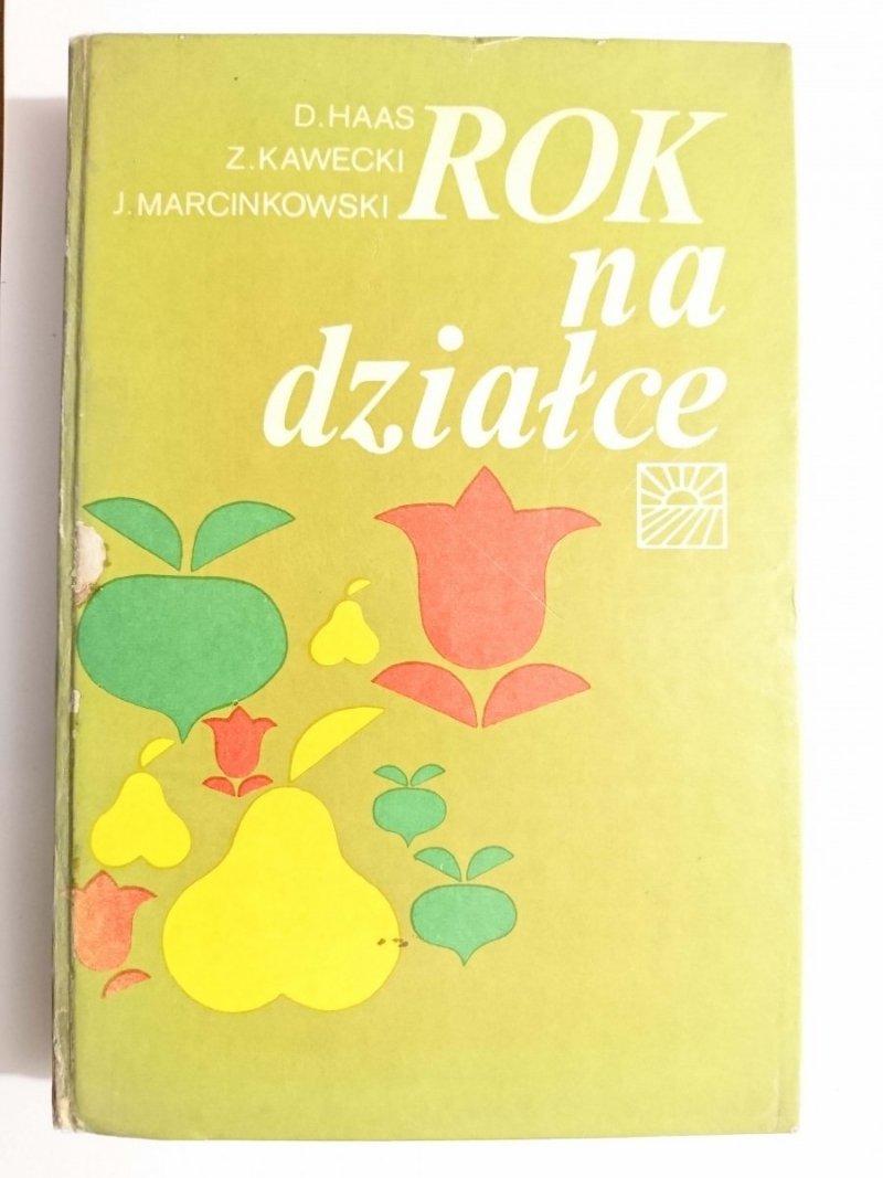 ROK NA DZIAŁCE - Danuta Haas i inni 1979
