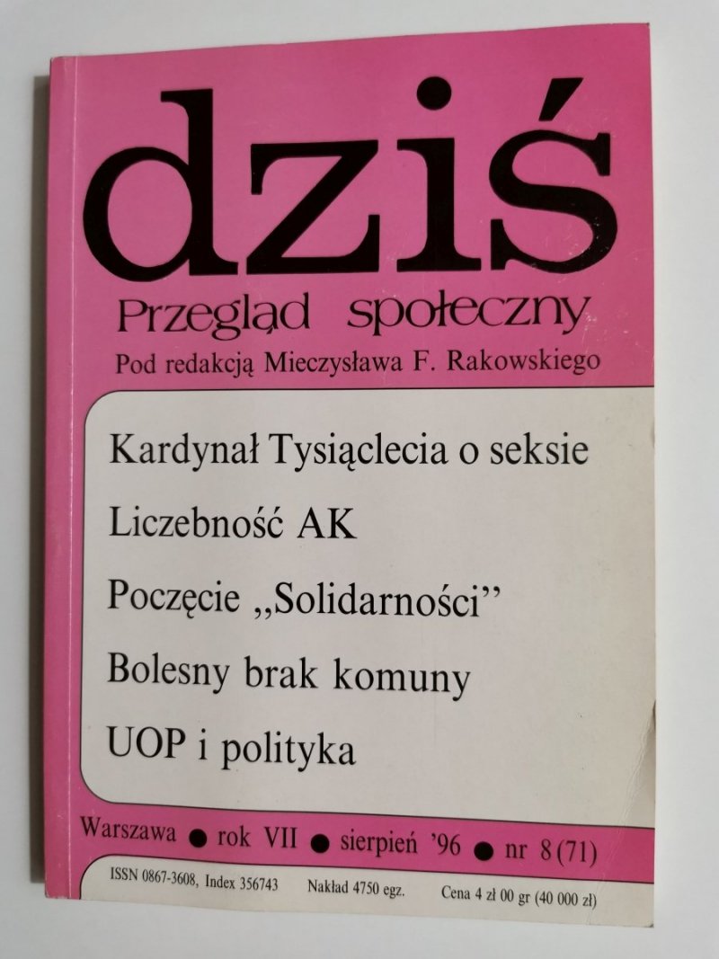 DZIŚ. PRZEGLĄD SPOŁECZNY. WARSZAWA ROK VII SIERPIEŃ '96 NR 8 (71)