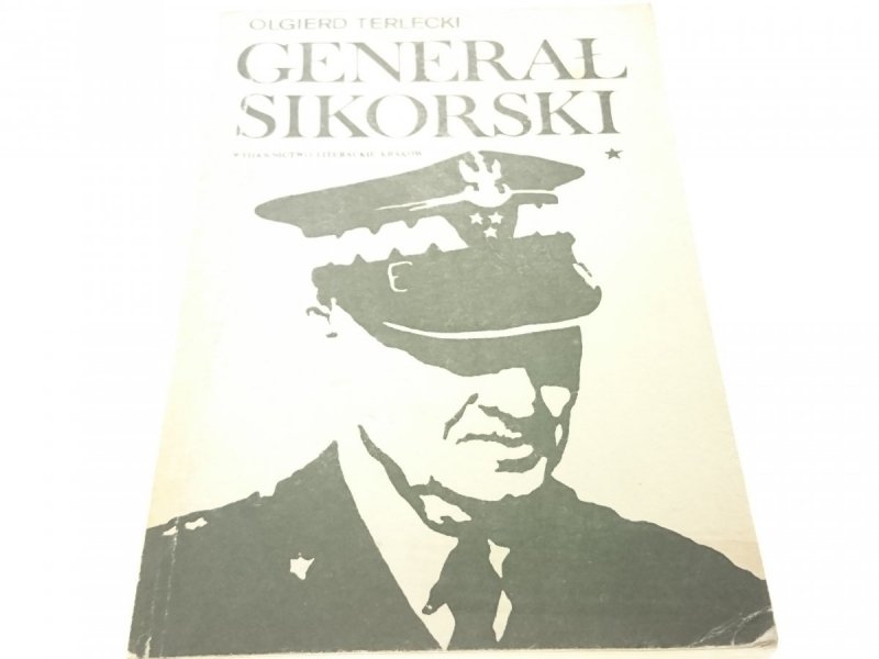 GENERAŁ SIKORSKI TOM 1 - Olgierd Terlecki (1986)
