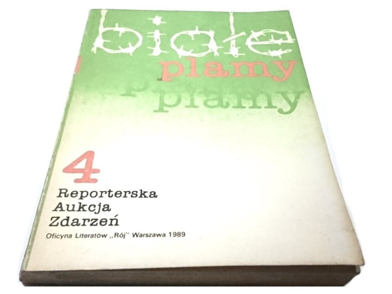 REPORTERSKA AUKCJA ZDARZEŃ 4 BIAŁE PLAMY 1989