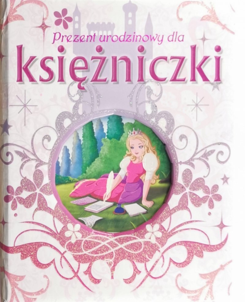 PREZENT URODZINOWY DLA KSIĘŻNICZKI - Daniela Barbieri