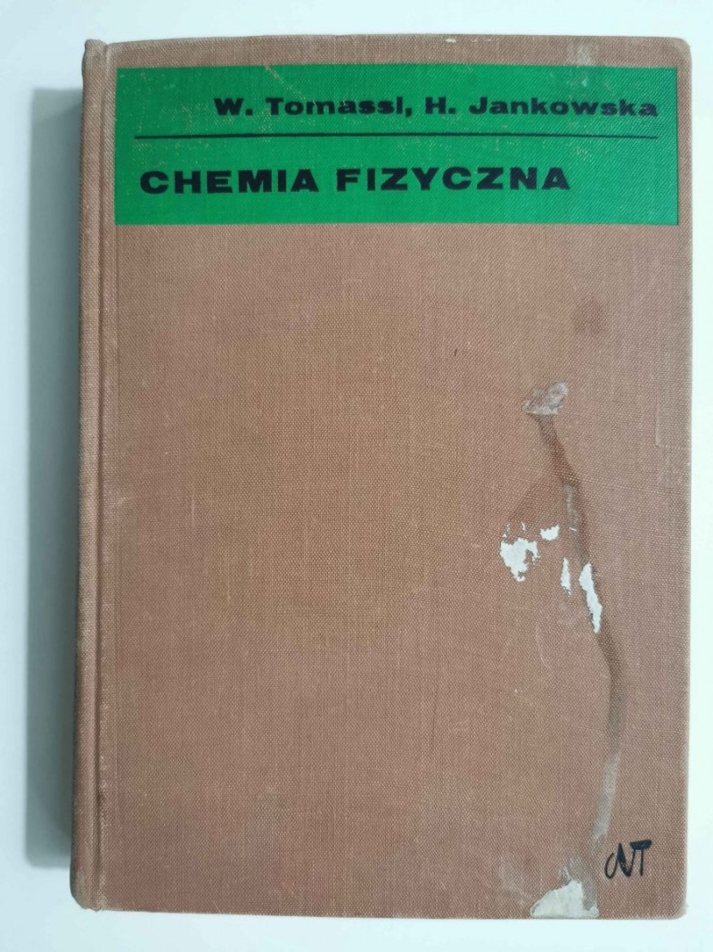 CHEMIA FIZYCZNA - W. Tomassi 