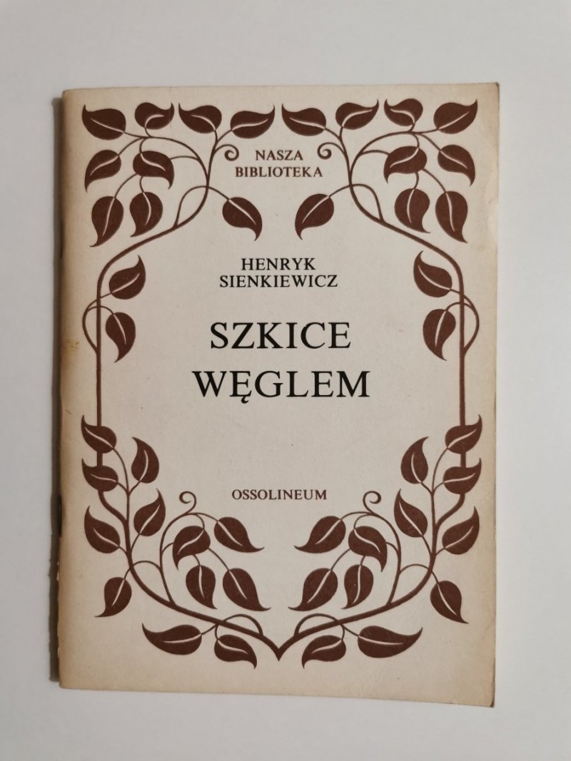 SZKICE WĘGLEM - Henryk Sienkiewicz 1988