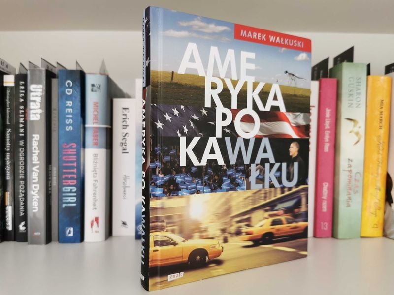 Ameryka po kawałku - Marek Wałkuski