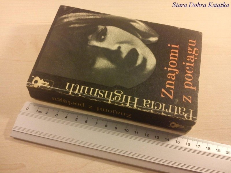 ZNAJOMI Z POCIĄGU - Patricia Highsmith (1978)