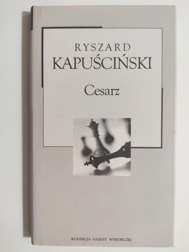 CESARZ - Ryszard Kapuściński