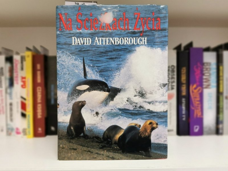 NA ŚCIEŻKACH ŻYCIA - David Attenborough