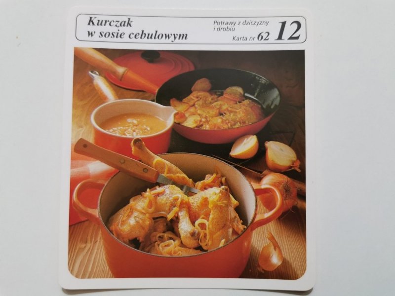 KARTA KULINARNA NR. 62 KURCZAK W SOSIE CEBULOWYM