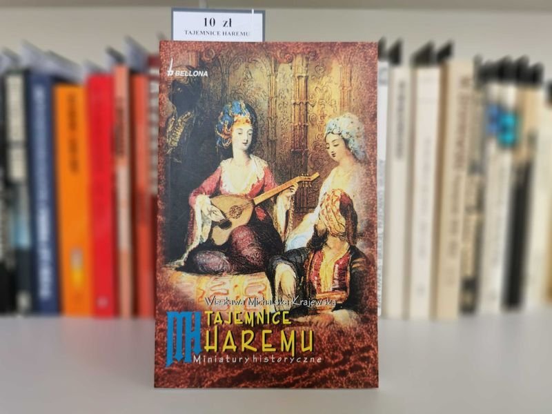 Tajemnice Haremu. Miniatury historyczne - Michalska-Krajewska