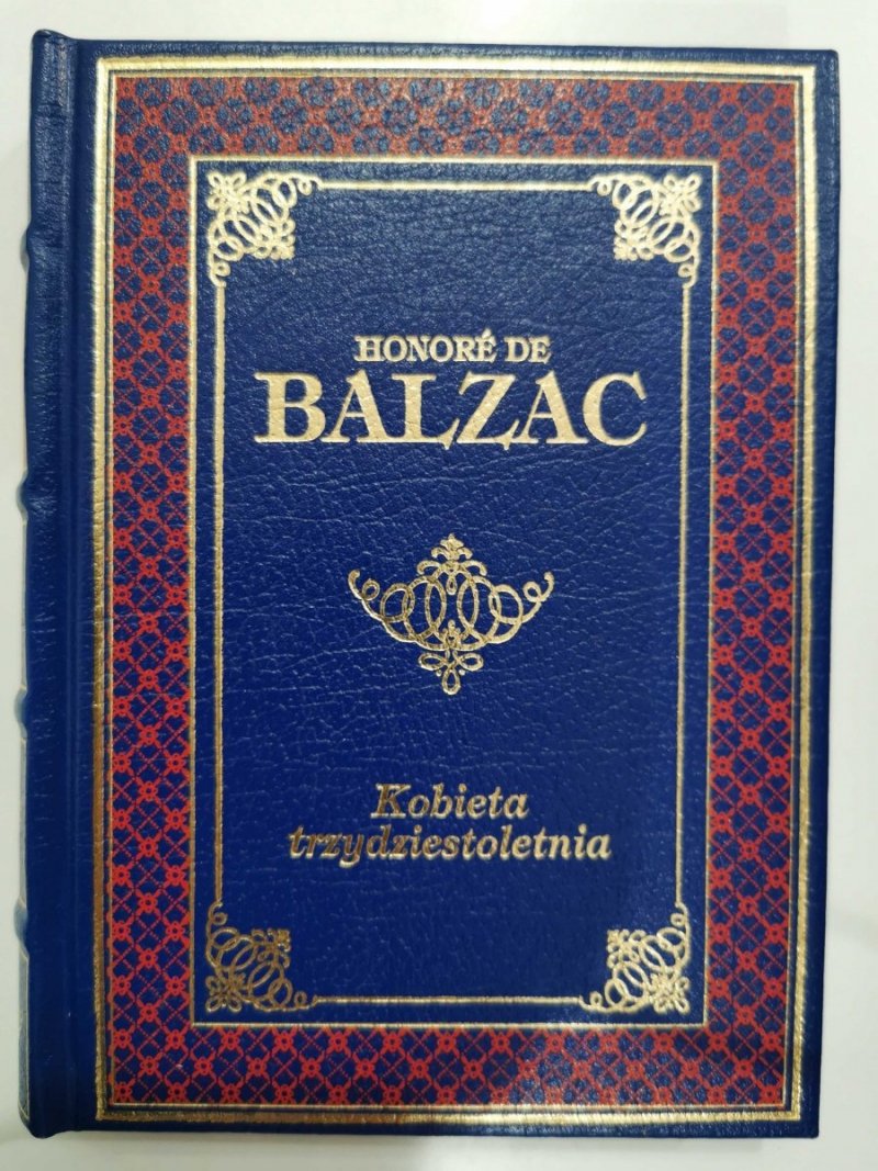 KOBIETA TRZYDZIESTOLETNIA - Honore de Balzac 2000