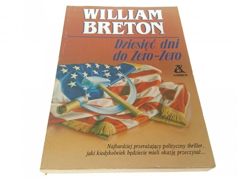 DZIESIĘĆ DNI DO ZERO-ZERO - William Breton 1991