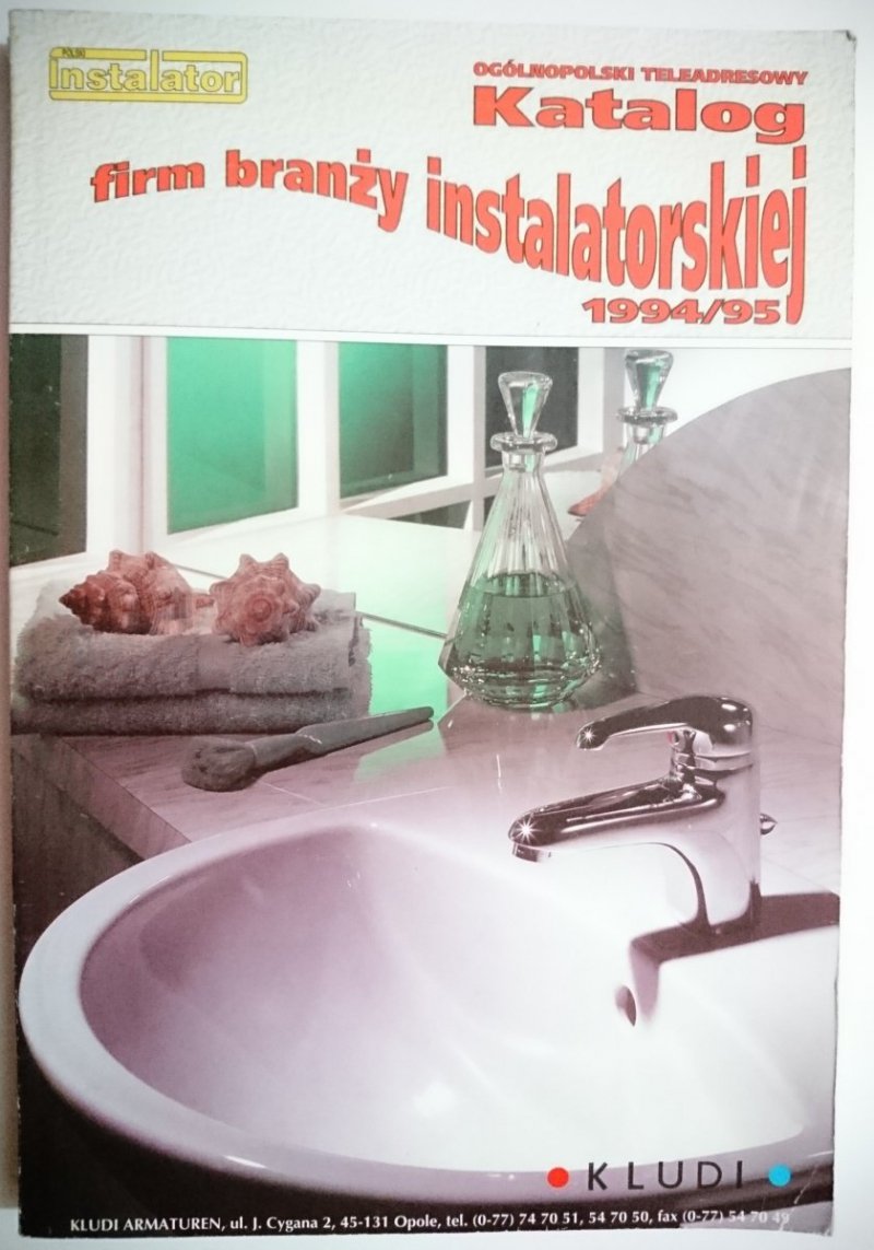 OGÓLNOPOLSKI TELEADRESOWY KATALOG FIRM BRANŻY INSTALATORSKIEJ 1994/95