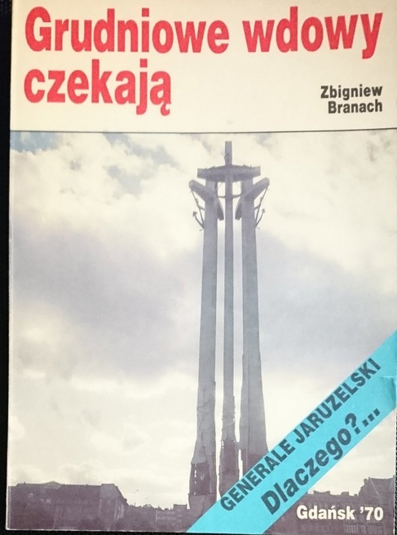 GRUDNIOWE WDOWY CZEKAJĄ - Zbigniew Branach 1990