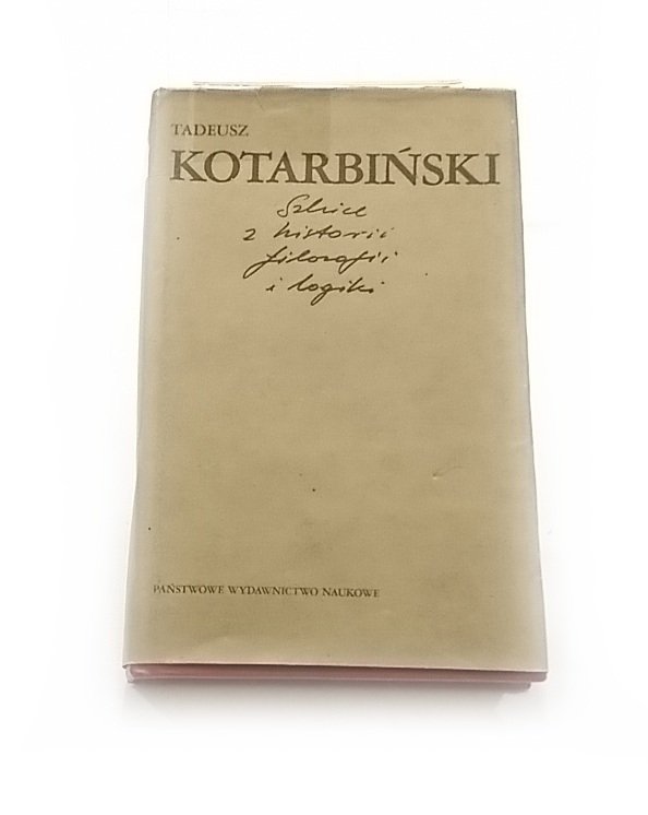 SZKICE Z HISTORII FILOZOFII I LOGIKI - Kotarbiński