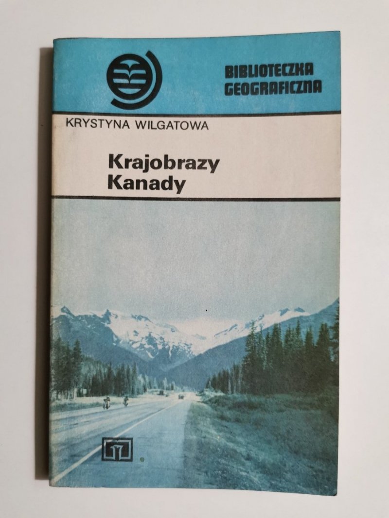 KRAJOBRAZY KANADY - Krystyna Wilgatowa 