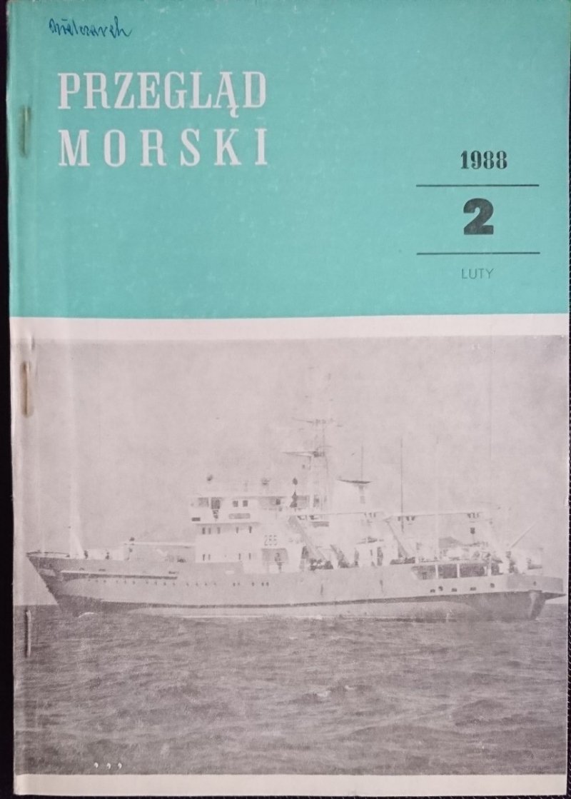 PRZEGLĄD MORSKI NR 2 LUTY 1988