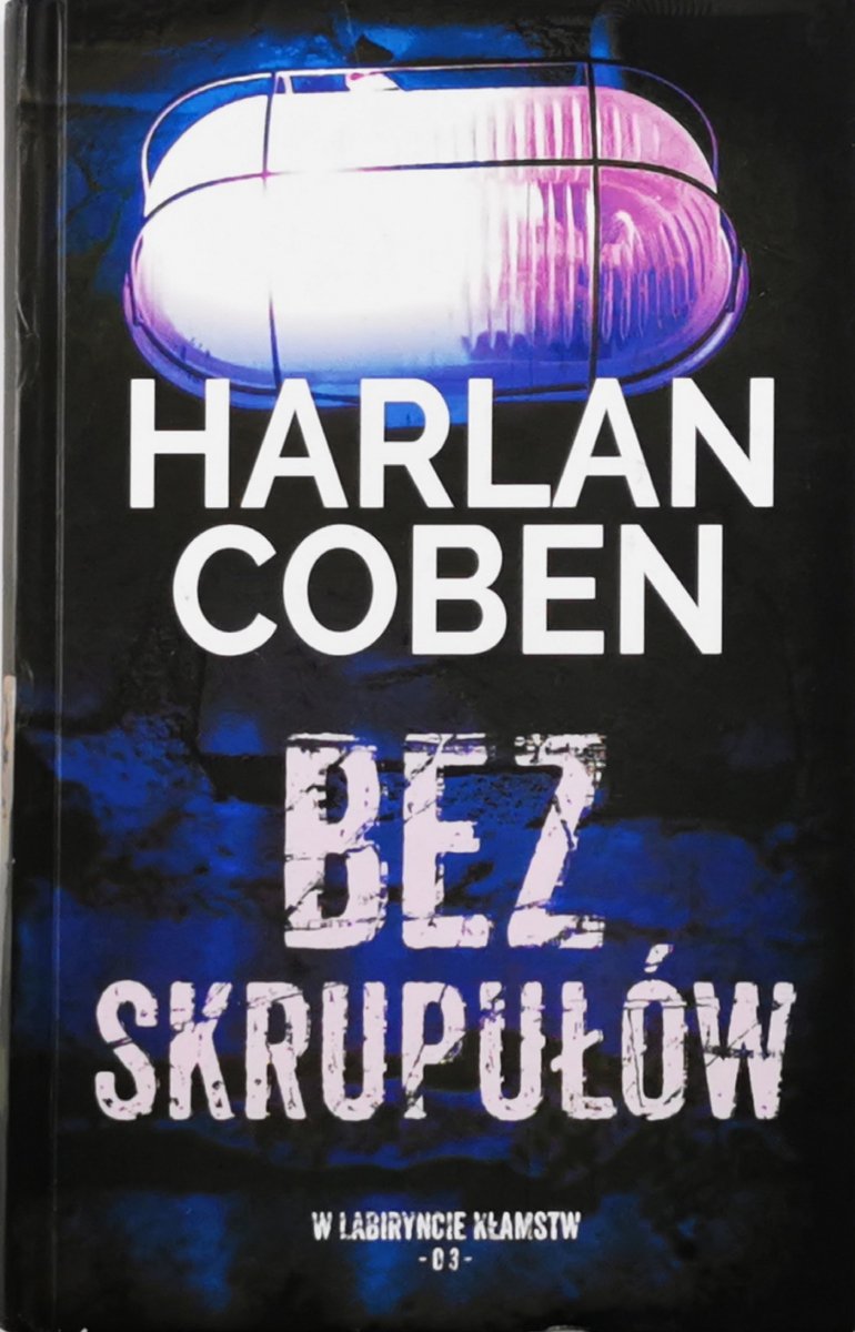 BEZ SKRUPUŁÓW - Harlan Coben