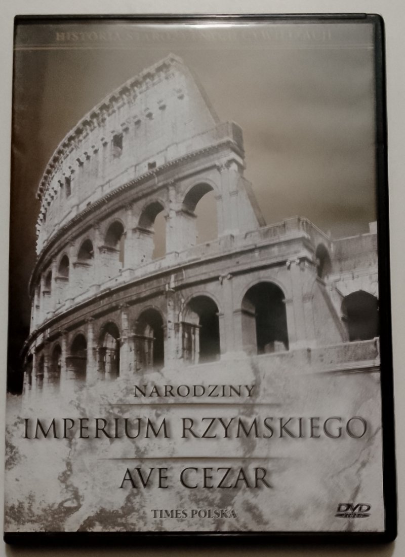 DVD. HISTORIA STAROŻYTNYCH CYWILIZACJI. NARODZINY IMPERIUM RZYMSKIEGO