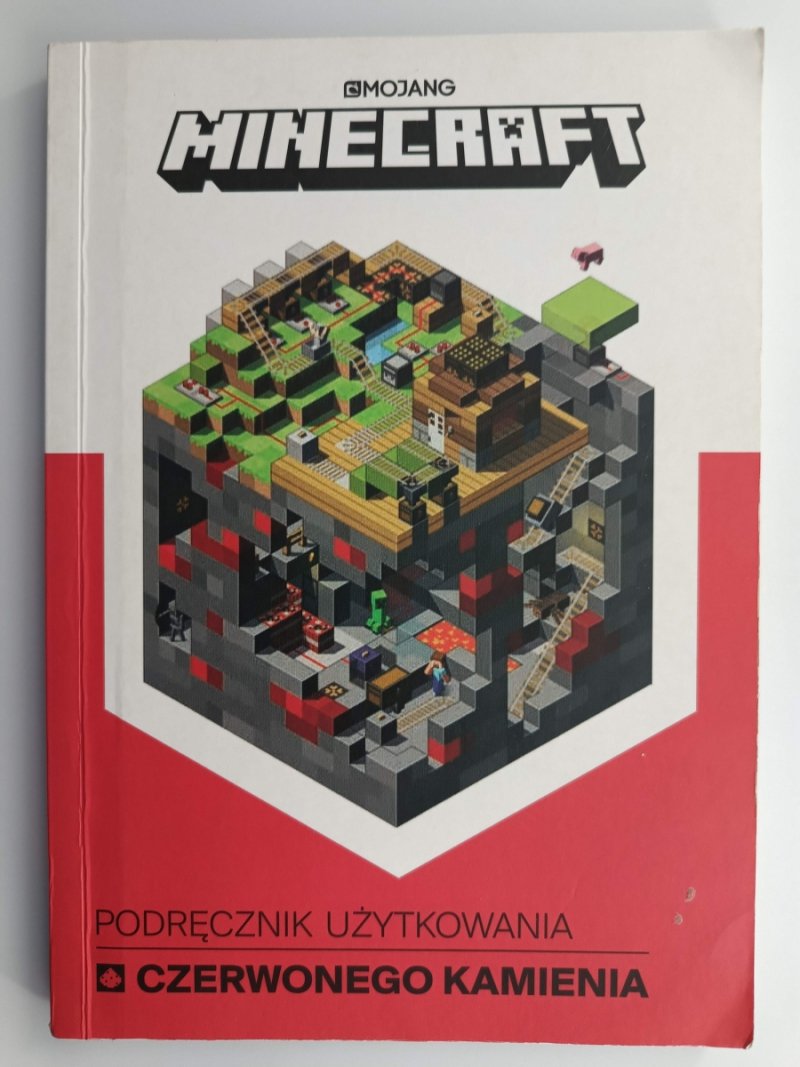 MINECRAFT. PODRĘCZNIK UŻYTKOWANIA CZERWONEGO KAMIENIA