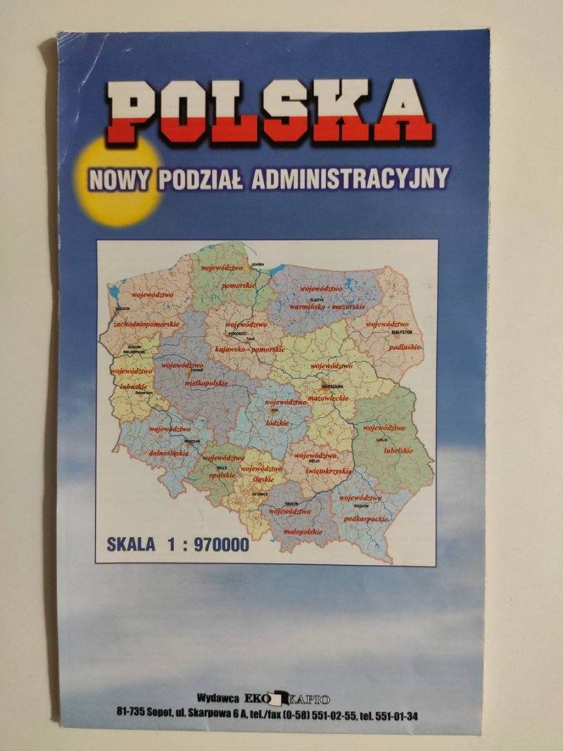 POLSKA NOWY PODZIAŁ ADMINISTRACYJNY 1999