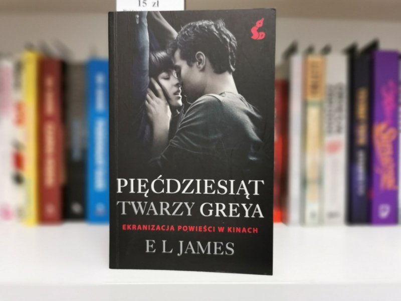 PIĘĆDZIESIĄT TWARZY GREYA - E L James