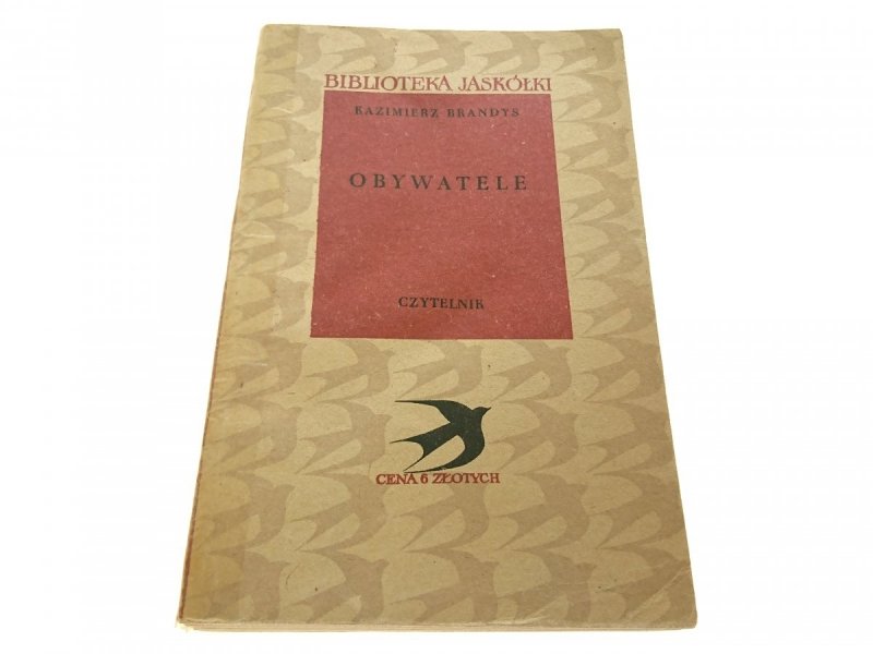 OBYWATELE - Kazimierz Brandys 1955