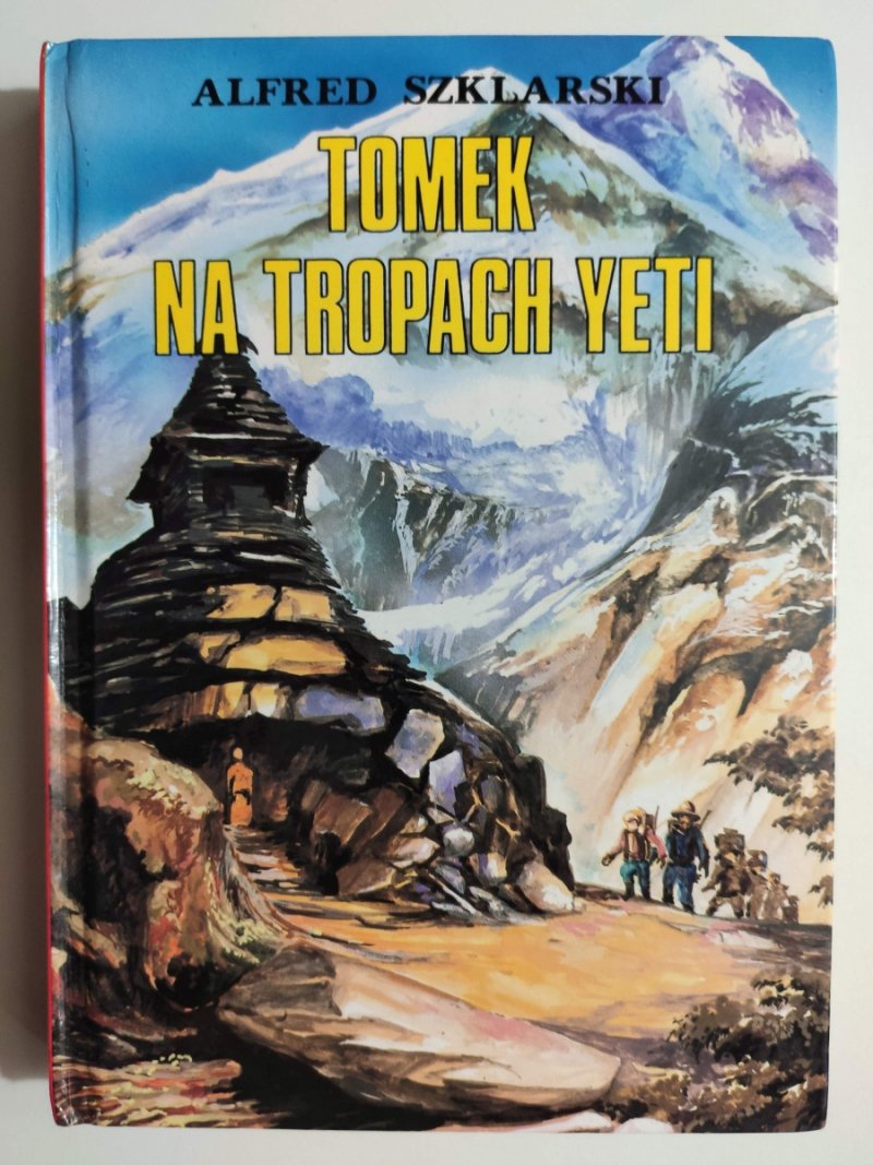 TOMEK NA TROPACH YETI - Alfred Szklarski