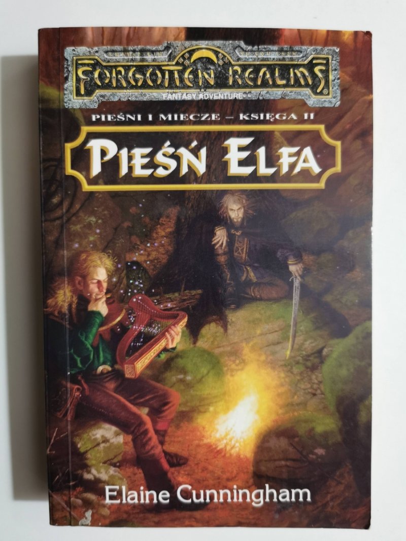 PIEŚŃ ELFA. PIEŚŃ I MIECZE – KSIĘGA II - Elaine Cunningham