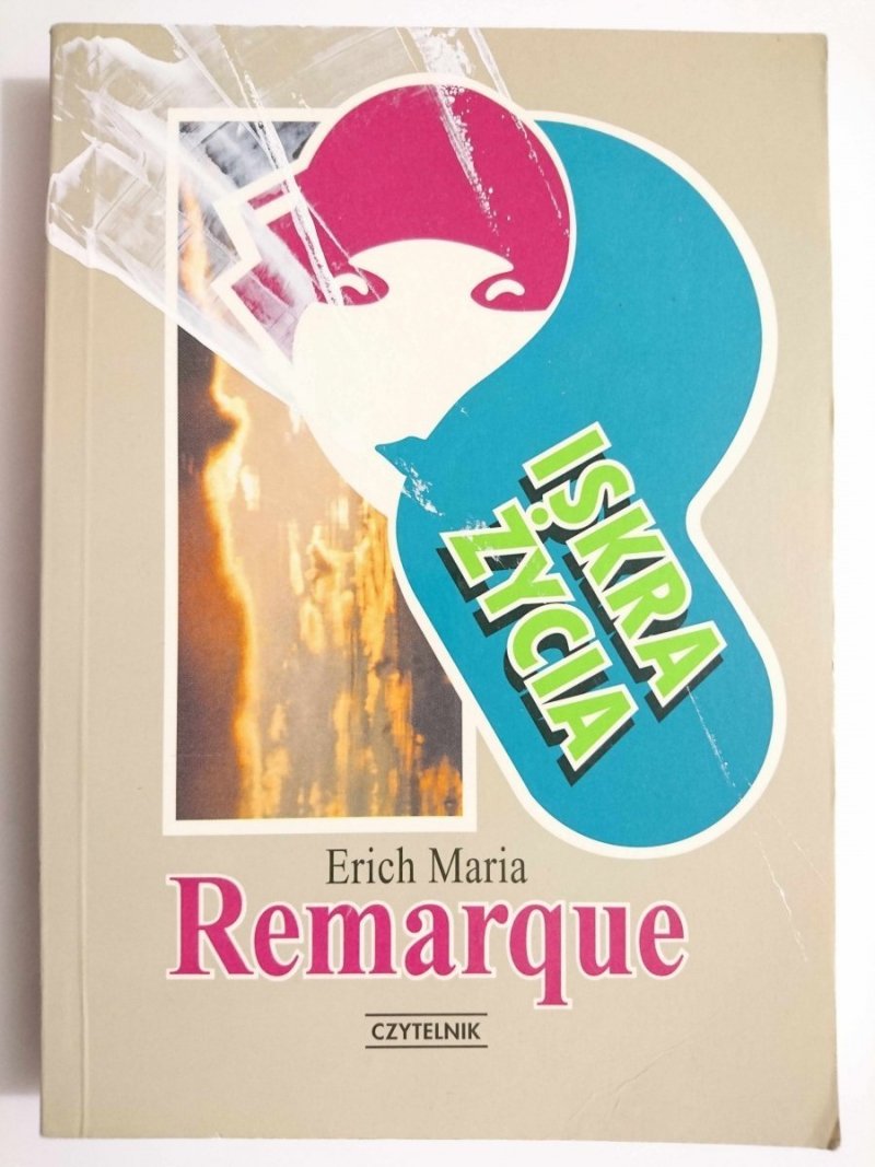 ISKRA ŻYCIA - Erich Maria Remarque 1998