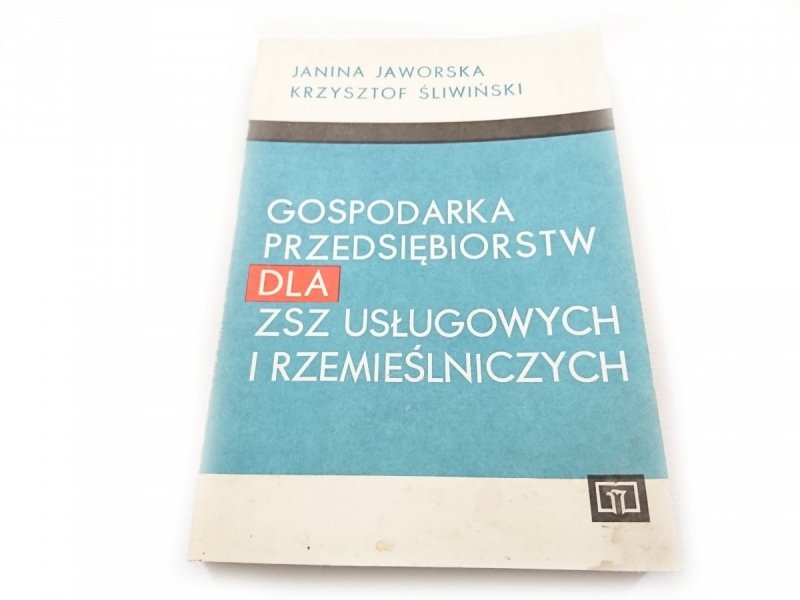 GOSPODARKA PRZEDSIĘBIORSTW DLA ZSZ USŁUGOWYCH I RZEMIEŚLNICZYCH