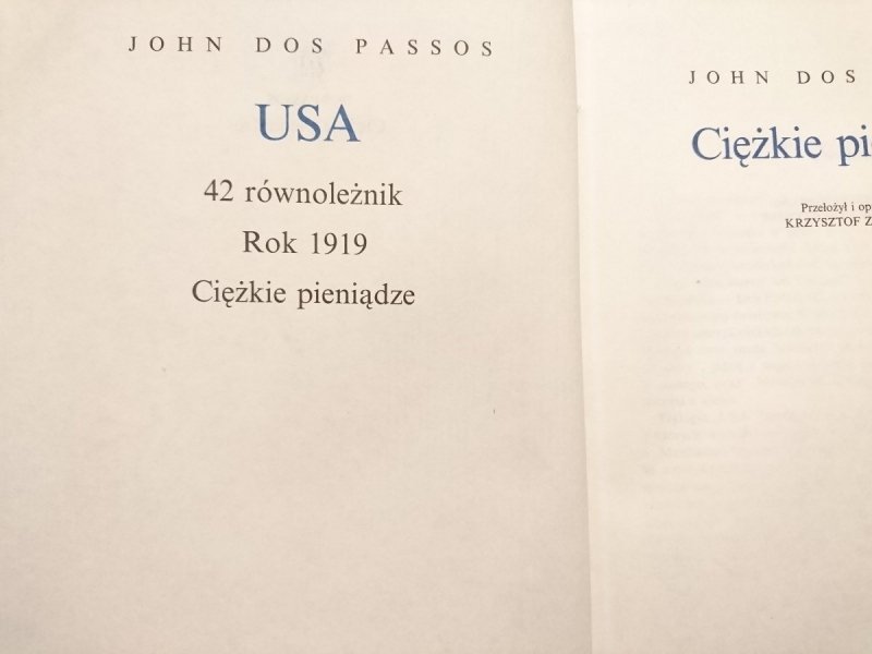 CIĘŻKIE PIENIĄDZE - John Dos Passos 1990