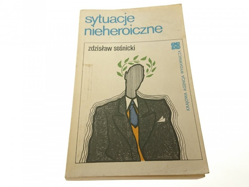 SYTUACJE NIEHEROICZNE - Zdzisław Sośnicki 1979