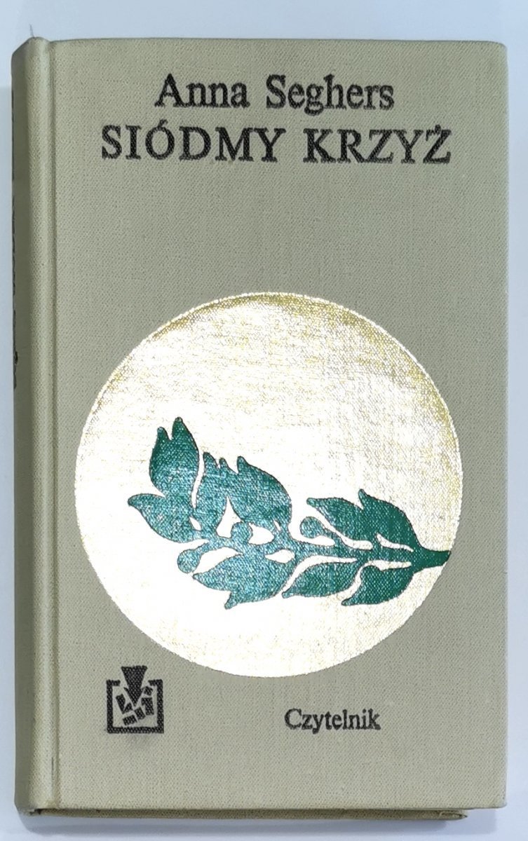 SIÓDMY KRZYŻ - Anna Seghers 1976