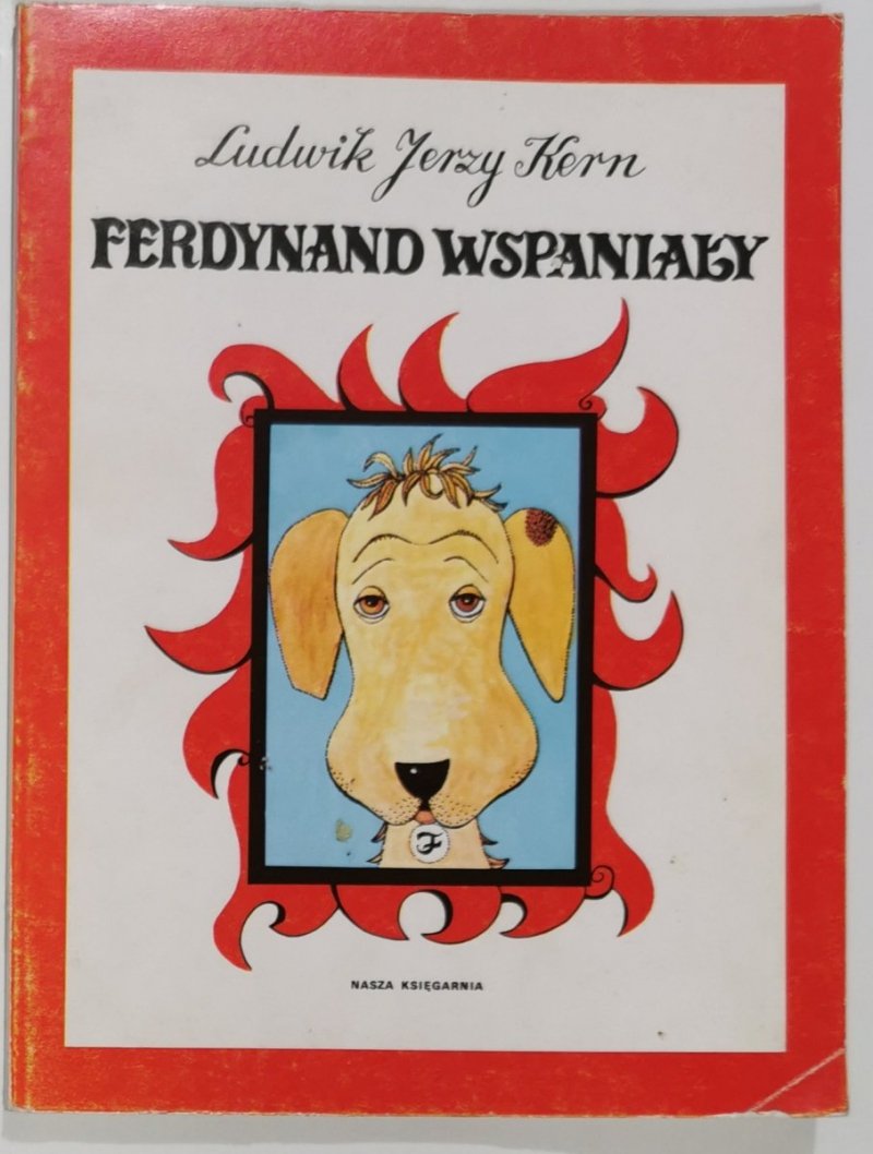 FERDYNAND WSPANIAŁY - Ludwik Jerzy Kern 1987